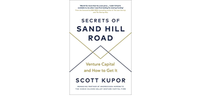 Secrets of Sand Hill Road: Venture Capital―and How to Get It: Amazon.co.uk: Kupor, Scott, Ries, Eric: 9780753553961: Books