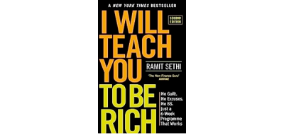 I Will Teach You To Be Rich (2nd Edition): No guilt, no excuses - just a 6-week programme that works - now a major Netflix series : Sethi, Ramit: Amazon.de: Bücher