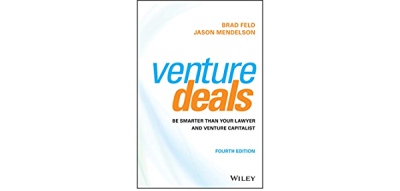 Venture Deals: Be Smarter Than Your Lawyer and Venture Capitalist: Amazon.co.uk: Feld, Brad, Mendelson, Jason: 9781119594826: Books